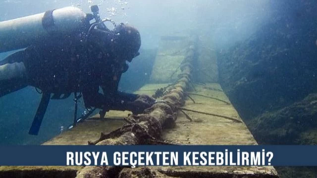 Rusya'nın Kesme Tehditi Gerçekleşebilir mi?