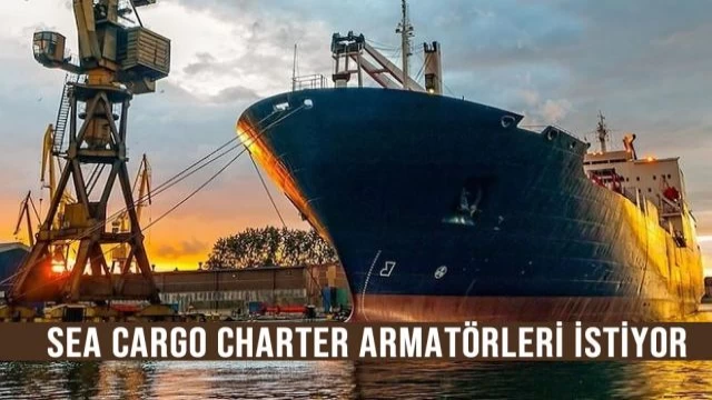 Sea Cargo Charter, armatörleri istiyor