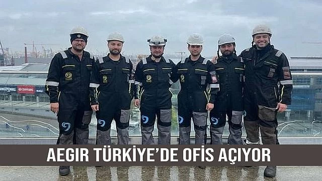 Aegir Türkiye'de Ofis Açıyor