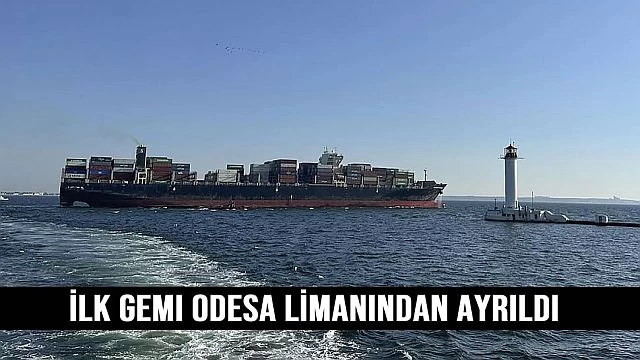 İlk gemi geçici koridor için Odessa limanından ayrıldı.