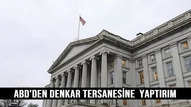 ABD'den denkar tersanesİne yaptırım