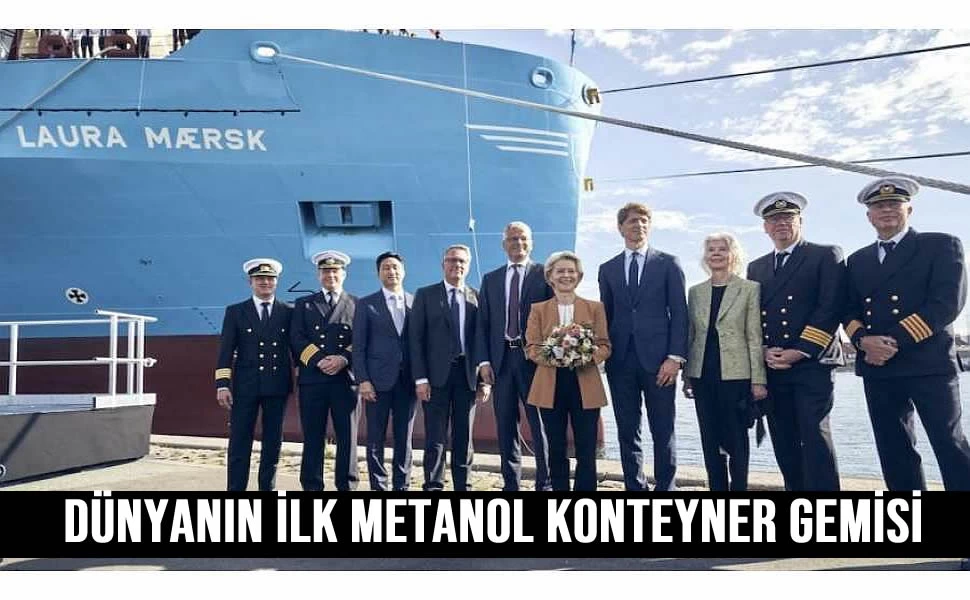 Dünyanın ilk metanolla çalışan konteyner gemisi