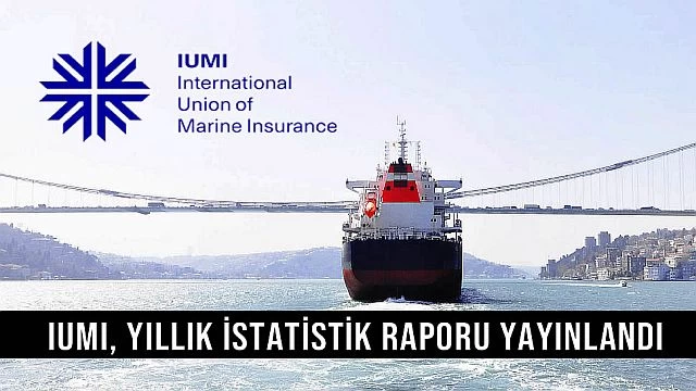 IUMI, yıllık İstatistik Raporu'nu yayınladı