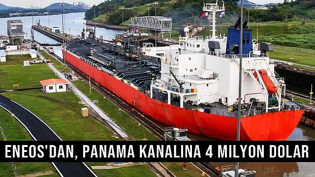 Japon Eneos'dan Panama Kanalına 4 Milyon Dolar