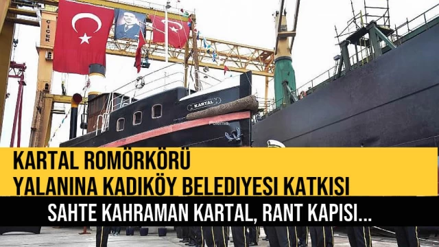 Kartal römorkörü yalanına Kadıköy belediyesinden destek