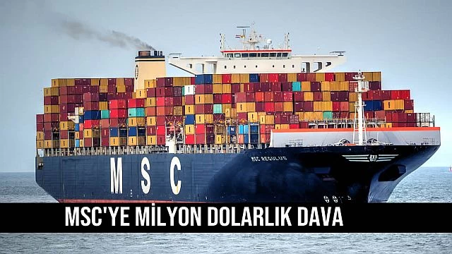 MSC'ye milyon dolarlık dava