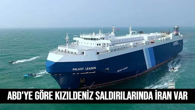 ABD'ye göre Kızıldenİz saldırılarında İran'nın rolü var