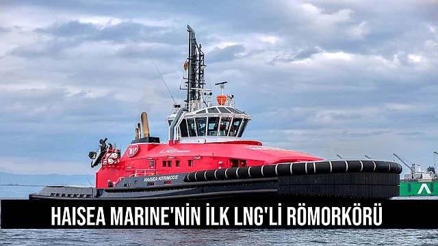 HaiSea Marine ilk LNG'li römorkörü