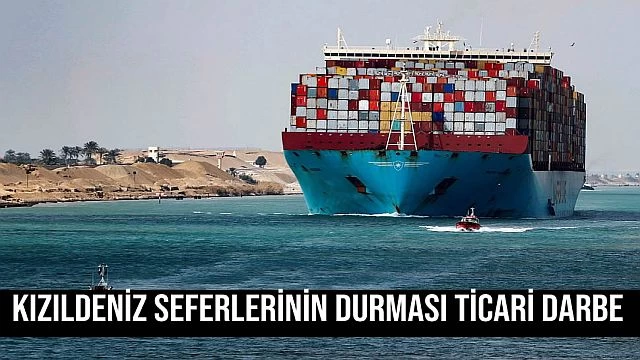 Kızldeniz seferlerinin durması ticari darbe