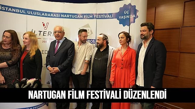 NARTUGAN FİLM FESTİVALİ GERÇEKLEŞTİ