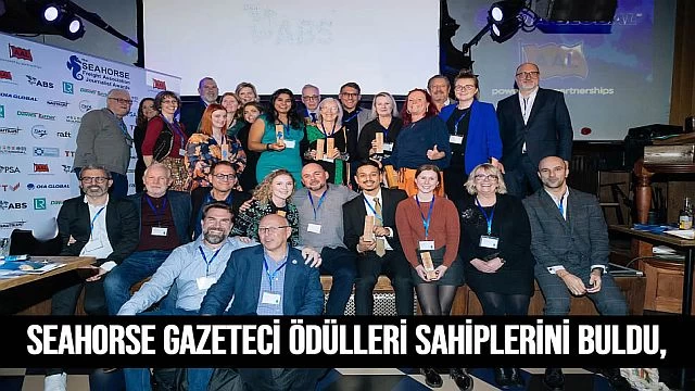 Seahorse gazeteci ödülleri sahiplerini buldu