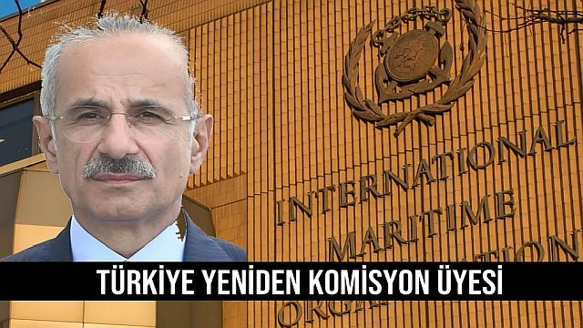 Türkiye yeniden IMO Konsey üyesi