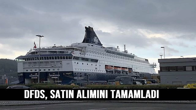 DFDS alımını tamamladı