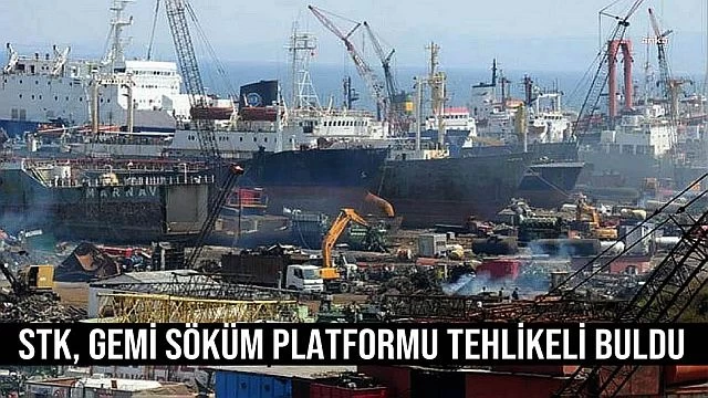 Aliağa gemi söküm tesisleri tehlikeli