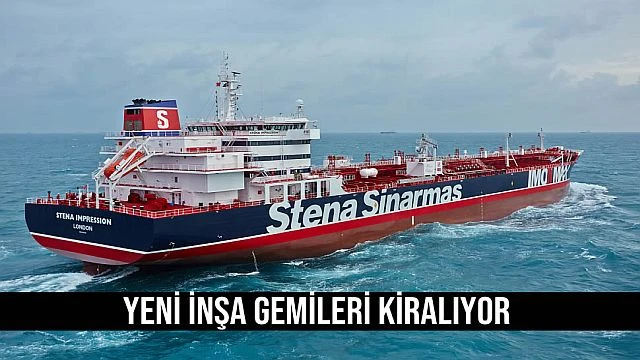 Yeni İnşa Gemileri Kiralıyor