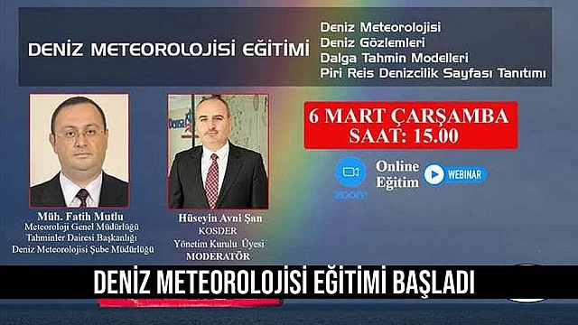 DENİZ METEOROLOJİSİ EĞİTİMİ başladı