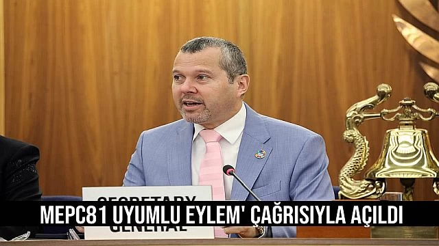 MEPC81 Uyumlu Eylem' Çağrısıyla Açıldı