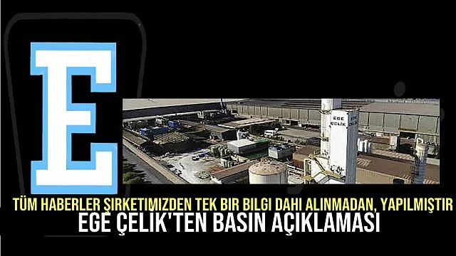 Ege Çelik'ten çevre direnişine basın açıklaması