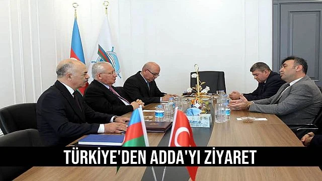 Türkİye'den ADDA'yı zİyaret