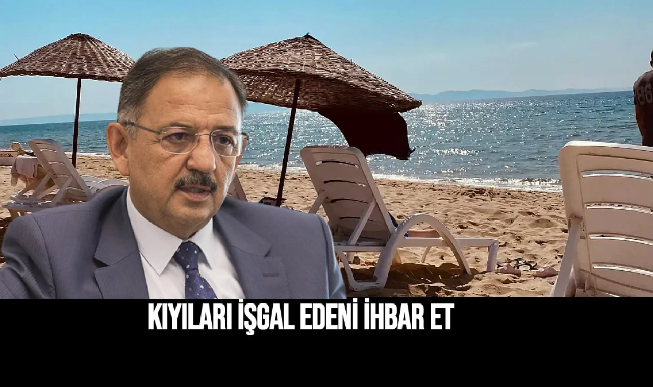 Kıyıları işgal edeni ihbar et
