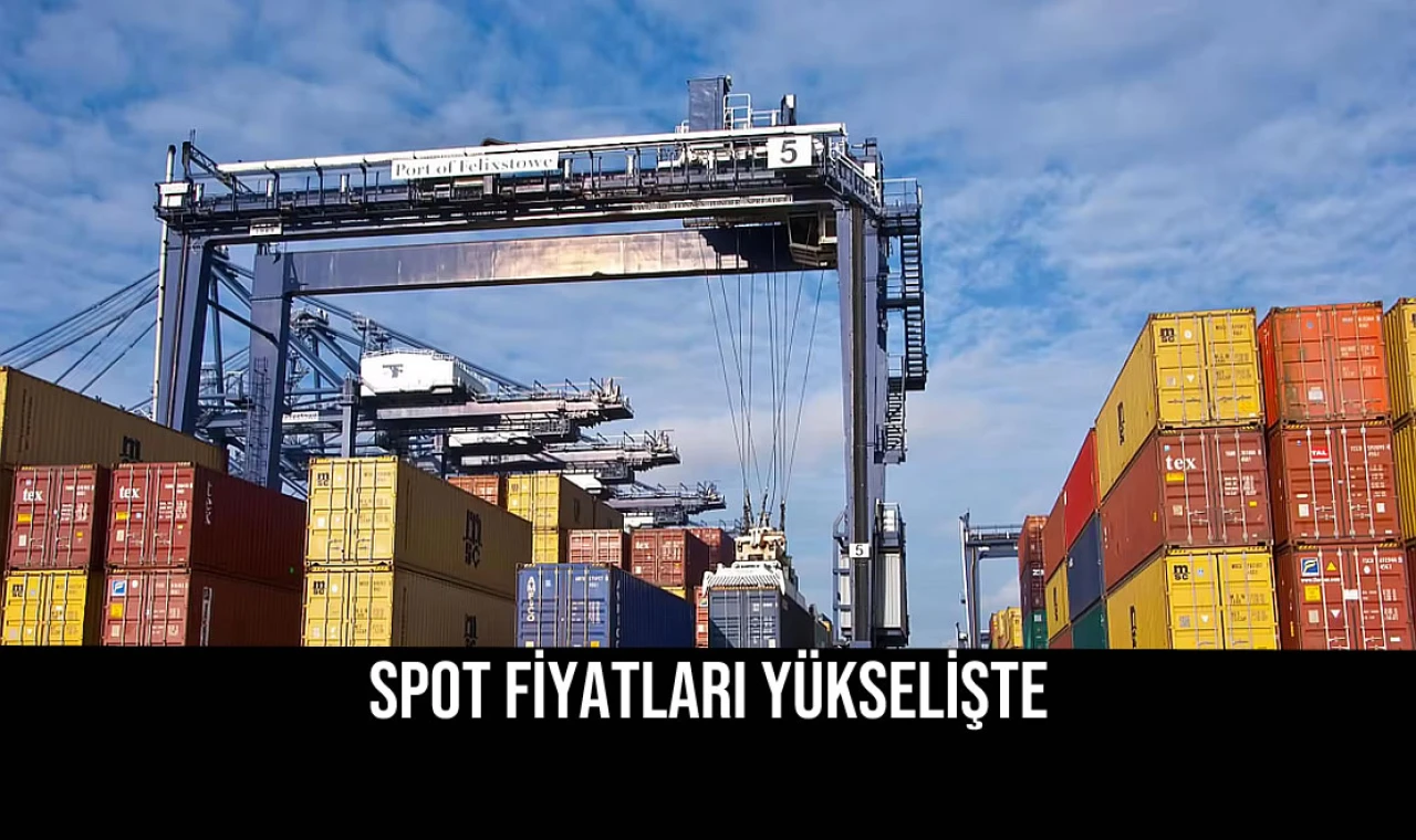 Spot fiyatları yükselişte