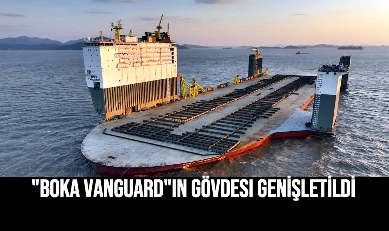 "Boka Vanguard"ın Gövdesi Genişletildi