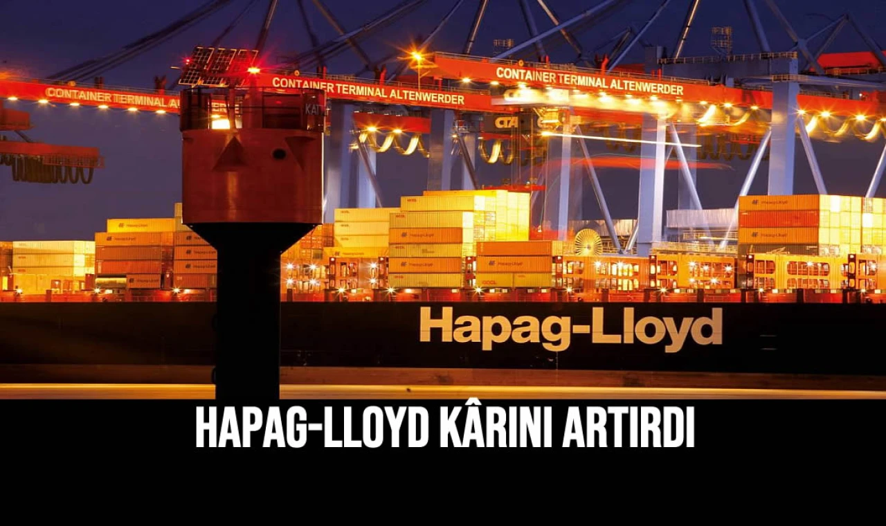 Hapag-Lloyd Kârını Artırdı