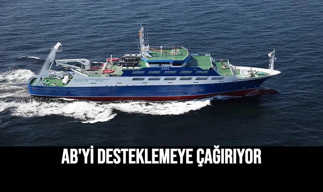 AB'yi Desteklemeye Çağırıyor