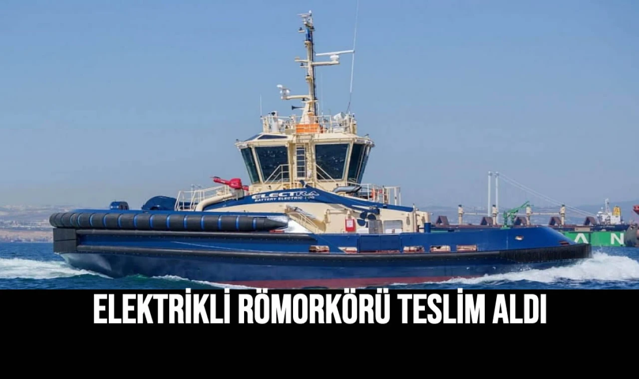 Elektrikli Römorkörü Teslim Aldı