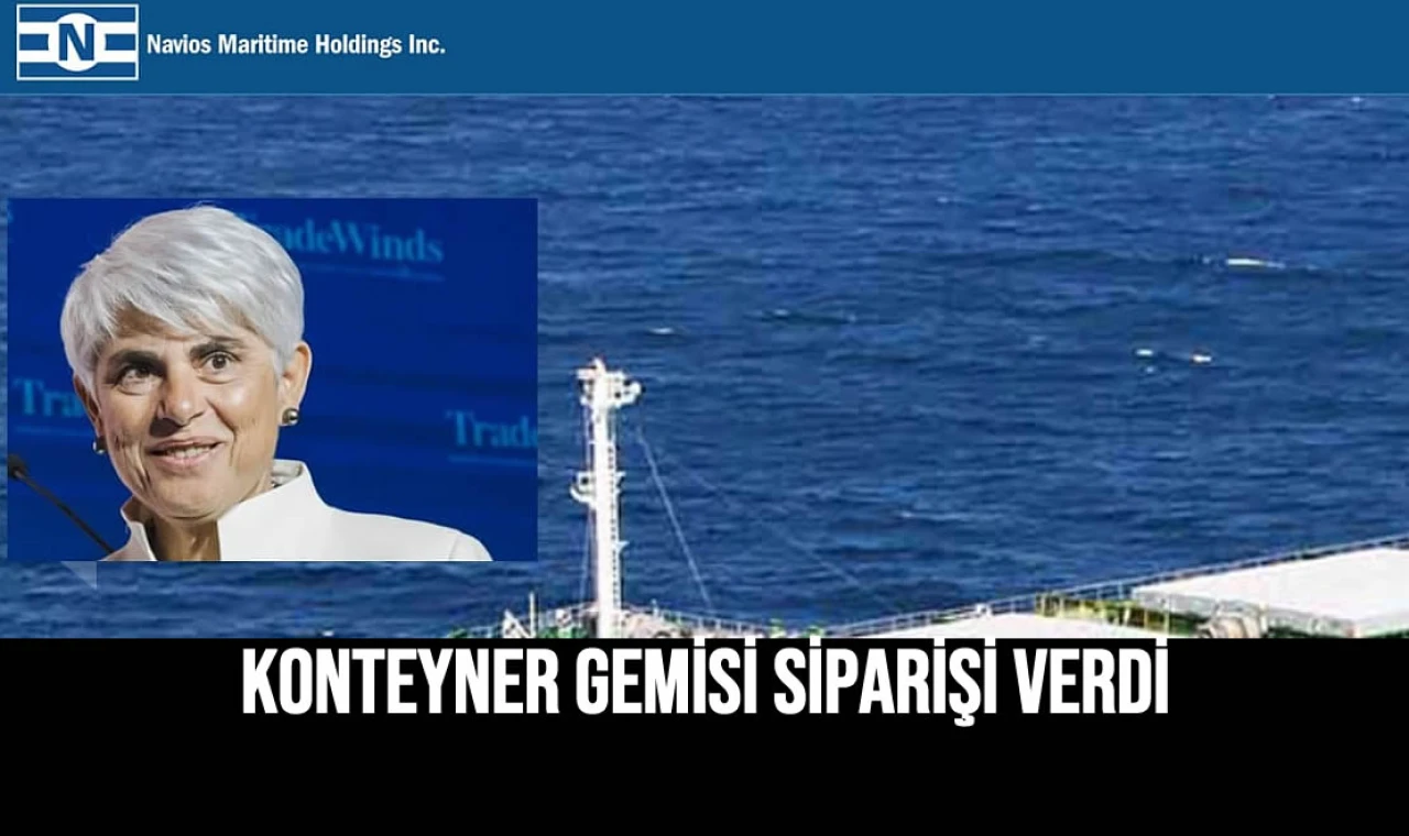 Konteyner Gemisi Siparişi Verdi