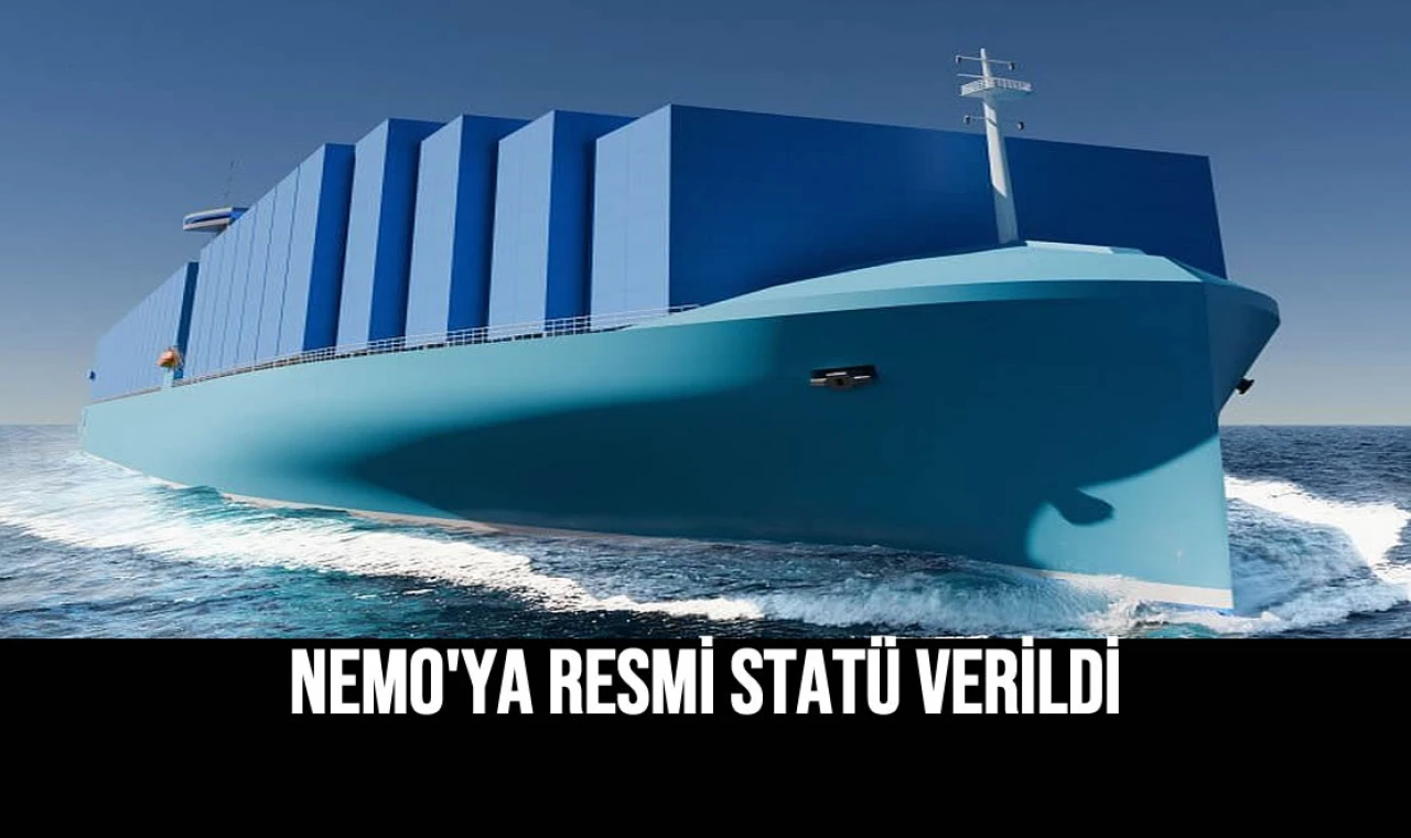 NEMO'ya Resmi Statü Verildi