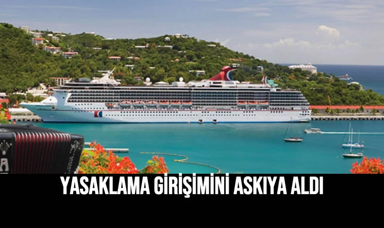 Yasaklama Girişimini Askıya Aldı