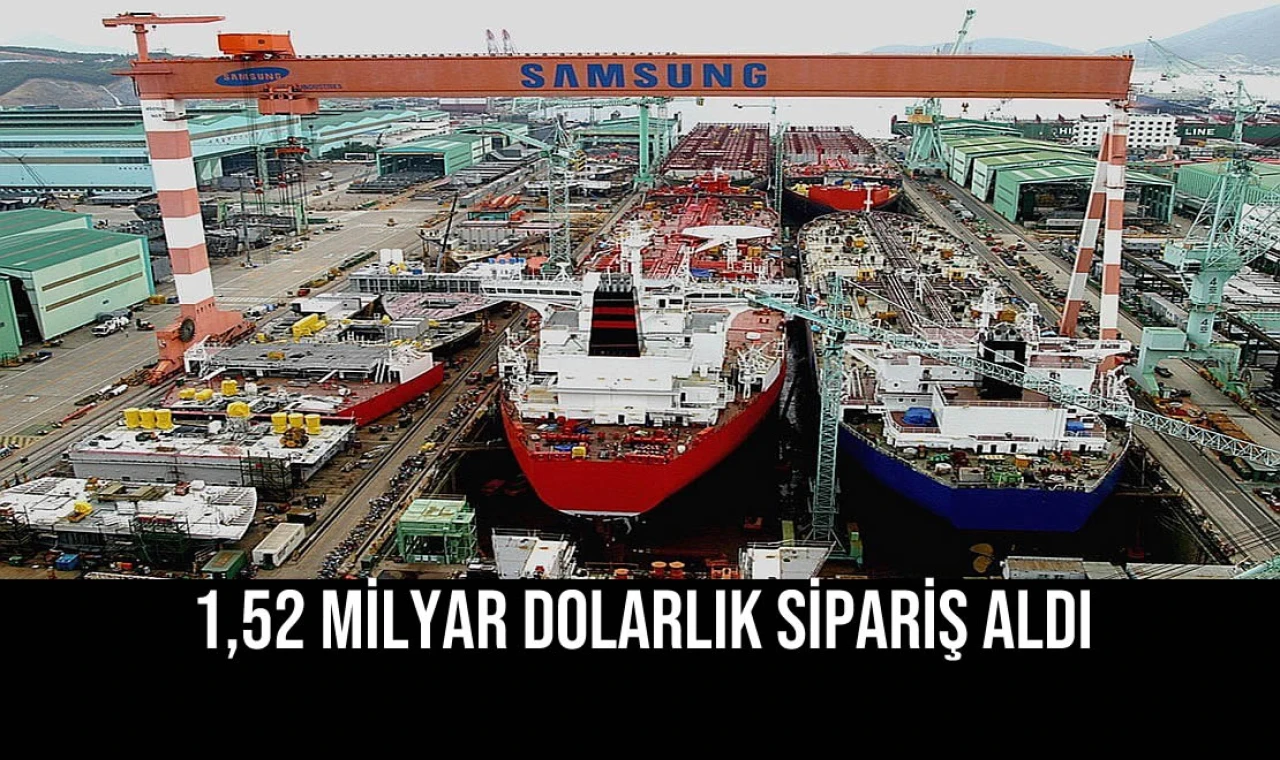 1,52 Milyar Dolarlık Sipariş Aldı