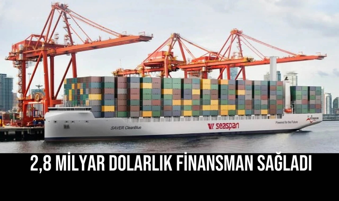 2,8 Milyar Dolarlık Finansman Sağladı