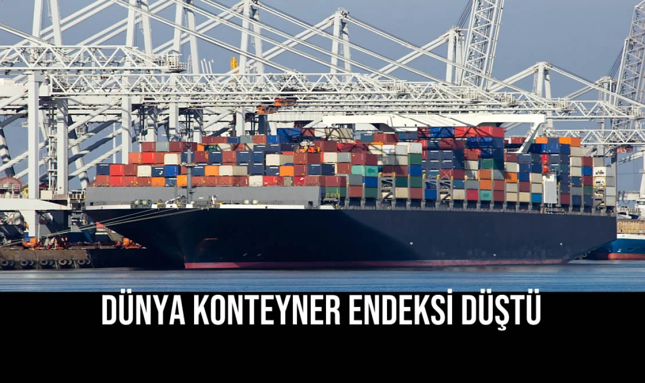 Dünya Konteyner Endeksi Düştü