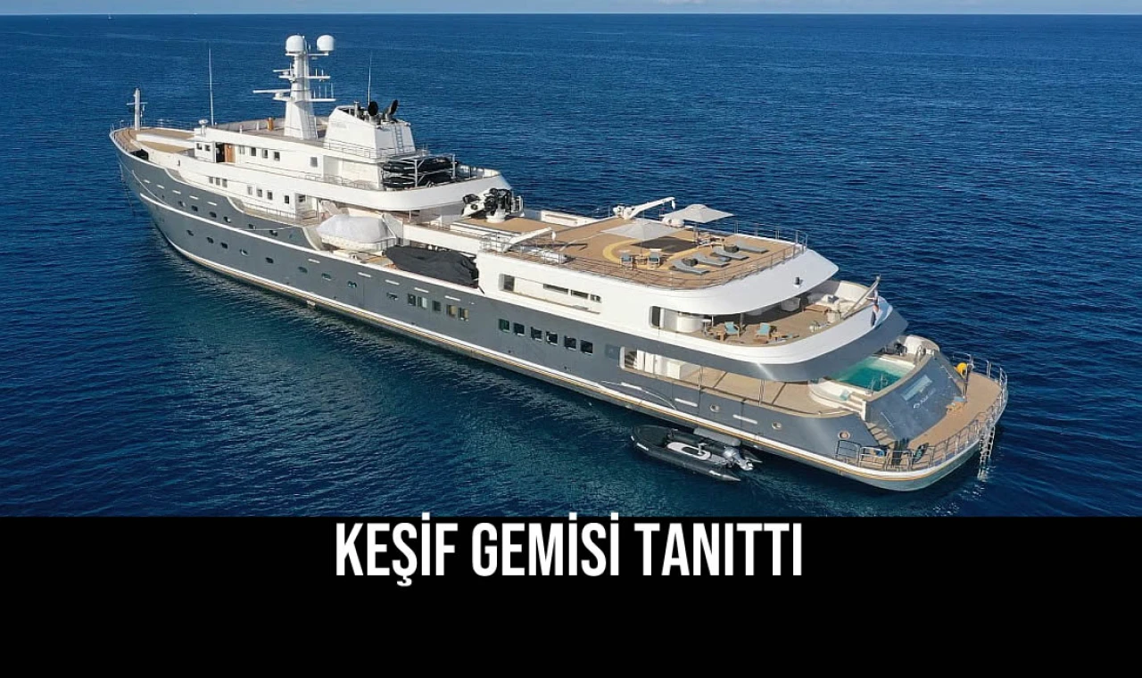Keşif Gemisi Tanıttı