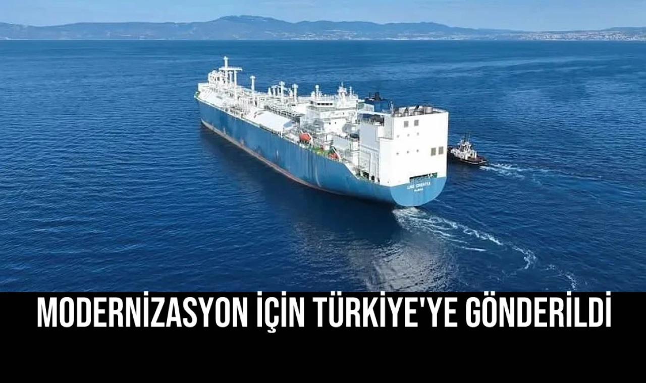 Modernizasyon İçin Türkiye'ye Gönderildi