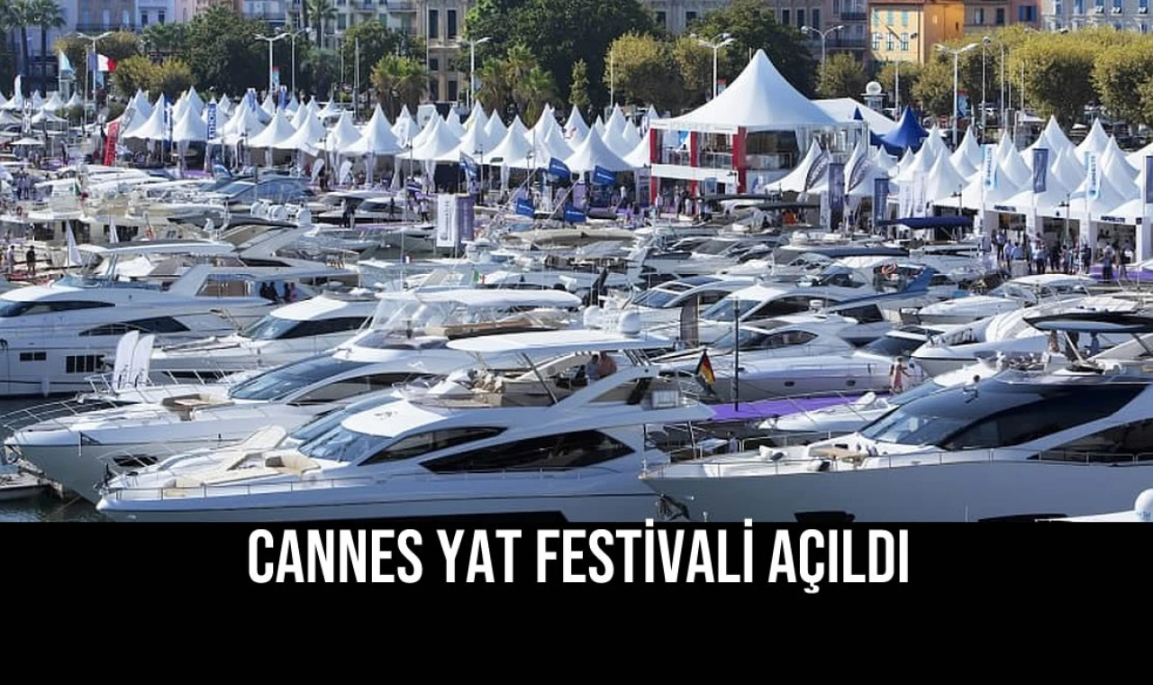 Cannes Yat Festİvalİ Açıldı