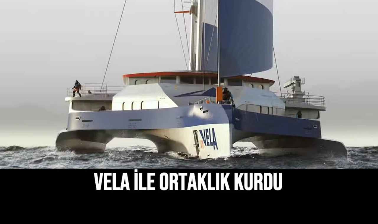 VELA İle Ortaklık Kurdu