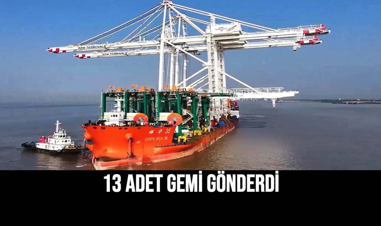 13 Adet Gemİ Gönderdİ