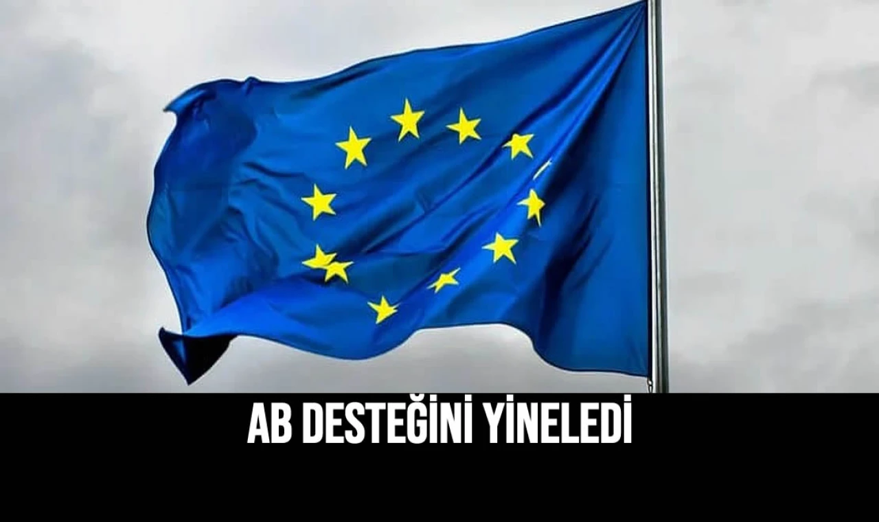 AB Desteğini Yineledi