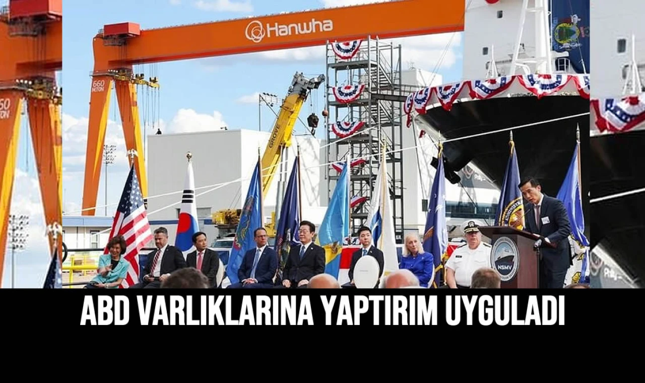 ABD Varlıklarına Yaptırım Uyguladı