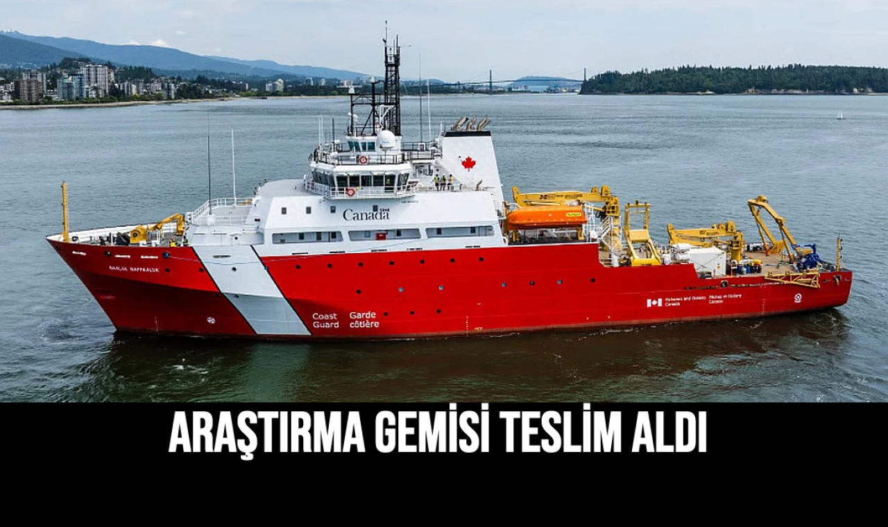 Araştırma Gemisi Teslim Aldı