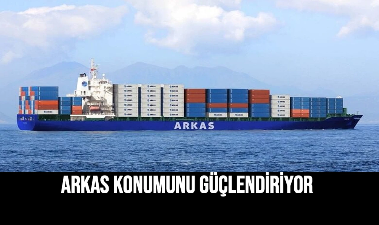 Arkas Konumunu Güçlendiriyor