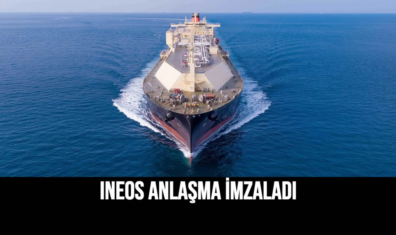 INEOS Anlaşma İmzaladı