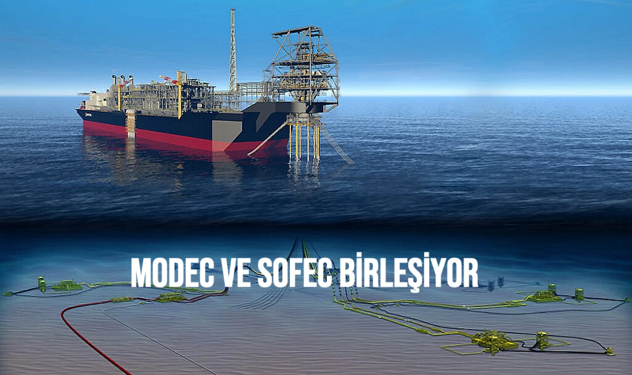 MODEC ve SOFEC Birleşiyor
