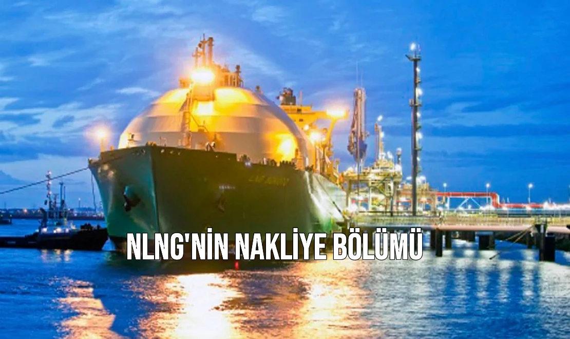 NLNG'nin Nakliye Bölümü