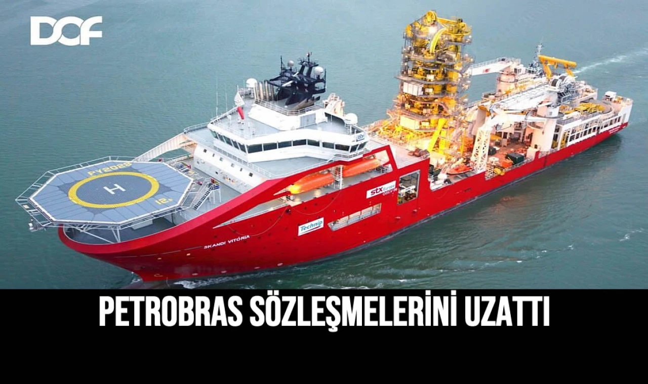 Petrobras Sözleşmelerini Uzattı