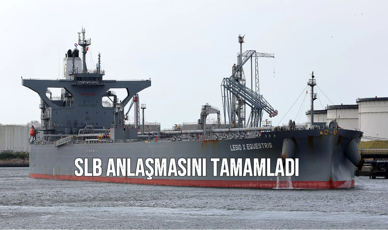 SLB Anlaşmasını Tamamladı