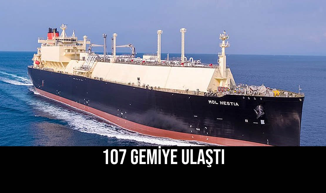 107 Gemiye Ulaştı